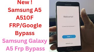 New  Samsung A5 A510F FRPGoogle Bypass  Samsung Galaxy A5 Frp Bypass  a510f frp bypass [upl. by Gnilyarg]