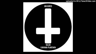 Balam  Caravana Planetaria Club Mix Measured [upl. by Randell]