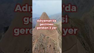 ADIYAMANDA GEZİLECEK YERLER [upl. by Quincy]