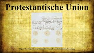 Protestantische Union [upl. by Bethena]