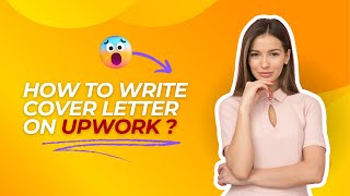 How to write cover letter on UPWORK   Upwork [upl. by Seuqram557]