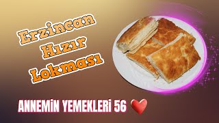 ERZİNCAN HIZIR LOKMASI  ANNEMİN YEMEKLERİ 56 [upl. by Drarej]