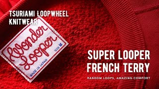 Super Looper French Terry  Random Loop Tsuriami Loopwheel Knitwear [upl. by Frankie]