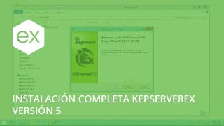 Instalación completa KEPServerEX versión 5 [upl. by Aissila]