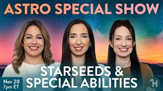 🌟 SPECIAL ASTRO SHOW Starseeds amp Special Abilities with Julie Sophie amp Elena [upl. by Leiuqese162]