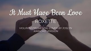 It Must Have Been Love Roxette Violin Instrumental Karaoke Lyrics Video [upl. by Ciro77]