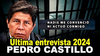 Un Presidente secuestrado PEDRO CASTILLO  Penal Barbadillo 2024 [upl. by Noram]