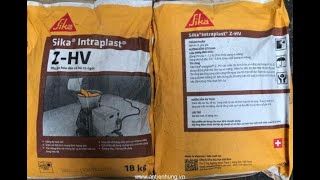 Sika Intraplast Z HV giá rẻ  0984551155 0933911199 [upl. by Bezanson]