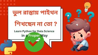 Python For Data Science and Machine Learning in Bangla [upl. by Sisenej723]