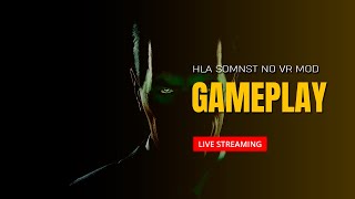 HalfLife Alyx SoMNst No VR Mod  Live Stream 1 [upl. by Omura]