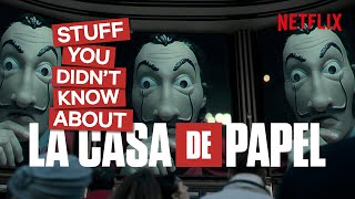 Money HeistLa Casa de Papel  10 Things You Probably Didnt Know [upl. by Paulo421]