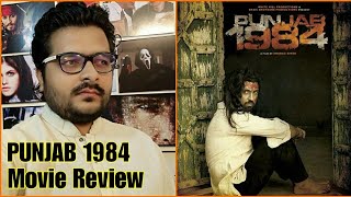 Punjab 1984  Movie Review [upl. by Warwick]