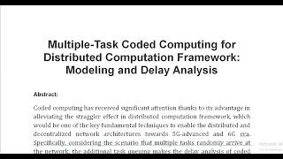 Multiple Task Coded Computing for Distributed Computation Framework Modeling and Delay Analysis [upl. by Middlesworth]