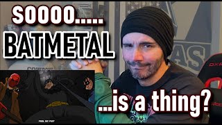 ONE PUNCH BREAK FINGERS 💪🏻Batmetal Reaction First Time Hearing Batmetal [upl. by Falk105]