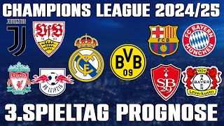 Champions League Prognose 202425 3Spieltag  Alle Spiele amp Tipps [upl. by Birch]