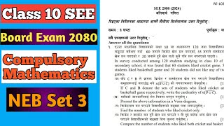 Class 10 SEE Mathematics NEB Model Set 3 Solution SEE Board Exam 2080 Compulsory Mathematics [upl. by Dannel412]