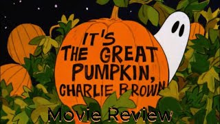 Its The Great Pumpkin Charlie Brown Movie Review [upl. by Nnaylloh360]