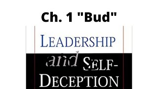 Leadership amp SelfDeception Ch1 quotBudquot Audio Book Read Aloud [upl. by Lobell176]