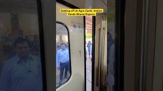 Getting off at Agra Cantt Station❤️Vande 🇮🇳Bharat Express [upl. by Andre]