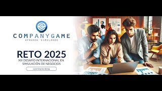 Reto2025 Desafío internacional en Simulación de Negocios [upl. by Ettenowtna759]