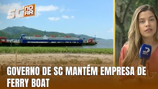 Governo de SC decide manter empresa de ferry boat entre Joinville e São Francisco do Sul [upl. by Ketti]