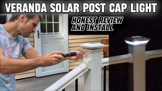 Veranda Solar Post Cap Light  Honest Review and Install [upl. by Kerril]