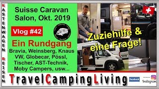 42 Suisse Caravan Salon Okt 2019 Rundgang Weinsberg Knaus Globecar Bravia Pössl Tischer uvm [upl. by Eimarej]