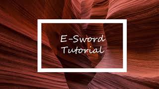 ESword Tutorial [upl. by Marlo286]