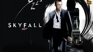 Skyfall 2012 Movie  Daniel Craig Javier Bardem Ralph Fiennes  Reviews Update [upl. by Roselane577]