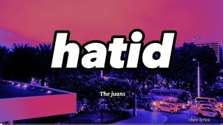 HatidThe Juans full lyrics [upl. by Gambell]