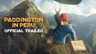 PADDINGTON IN PERU – Official Trailer HD [upl. by Redmund]