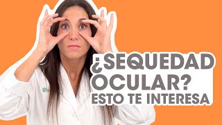 Síndrome del OJO SECO 👀¡¡TODO lo que debes SABER👀 [upl. by Aymik]