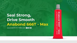 Anabonds Automotive RTV Silicone Gasket Maker  Anabond 666T Max [upl. by Azyl]