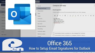 How to Setup Email Signatures for the Outlook Web App and Outlook Desktop  Office 365 [upl. by Franklin]