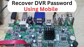 H264 DVR Password Recovery by Mobile App h264 dvr password reset 20 by technical th1nker [upl. by Natsirhc]