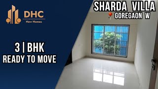 Gundecha Sharda Villa at Goregaon West  3 BHK  Ready to Move Flats in Goregaon  goregaon [upl. by Ojytteb826]