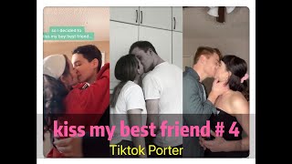 I tried to kiss my best friend today ！！！😘😘😘 Tiktok 2020 Part 4  Tiktok Porter [upl. by Nove196]