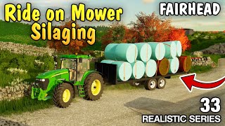 RIDE ON MOWER SILAGING  Lets Play Fairhead Realistic FS22 Episode 33 [upl. by Fiorenza]