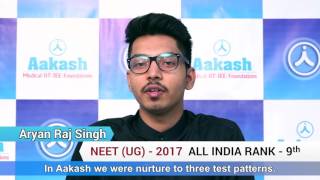 NEET UG 2017 Topper Aryan Raj Singh  AIR 9  Aakash Institute [upl. by Marinelli]