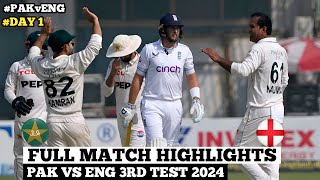 Pakistan vs England 3rd Test DAY 1 Full Match Highlights 2024  PAK vs ENG 3rd Test Full Highlights [upl. by Hsakaa]