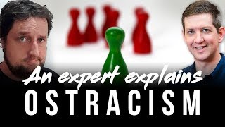 An Expert Explains Ostracism [upl. by Gustav]