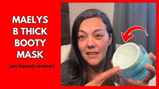 Maelys B Thick Lift and Firm Booty Mask an honest review [upl. by Rahsab473]