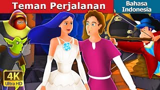 Teman Perjalanan  Travelling Companion in Indonesian  Dongeng Bahasa Indonesia [upl. by Ekal]