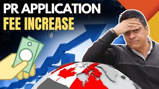 Express Entry PR application Fee Increase  Canada Immigration [upl. by Llenoj]