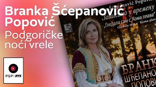 Branka Scepanovic  Podgoricke noci vrele  Audio 2020 HD [upl. by Leesen]