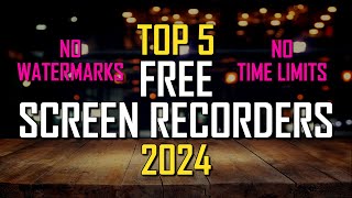 Top 5 Best FREE Screen Recording Software 2024 [upl. by Ettezil]