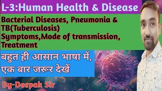 L3 Human Health amp Disease pneumoniaTuberculosisncertneetclass12th [upl. by Kesia]