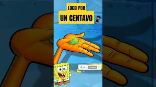 LOCO POR UN CENTAVO shorts bobesponja yellwoz risas comedy [upl. by Sirhc851]