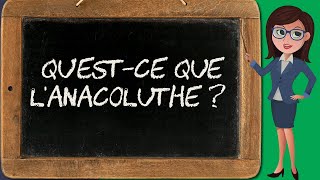 Définition de lanacoluthe anacoluthes 17 [upl. by Joscelin]