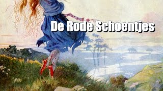 Betoverde Danspassen Het Meeslepende Verhaal van De Rode Schoentjes [upl. by Valoniah]